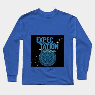 expectation t shirt Long Sleeve T-Shirt